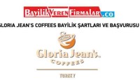 Gloria Jean’s Coffees Bayilik Şartları ve Başvurusu