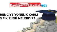 Öğrenciye Yönelik Karlı İş Fikirleri Nelerdir?