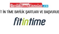 Fit İn Time Bayilik Şartları ve Başvurusu