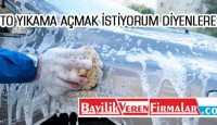 Oto Yıkama Açmak İstiyorum Diyenlere