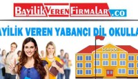 Bayilik Veren Yabancı Dil Okulları