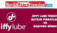 Jiffy Lube Türkiye Bayilik Fırsatları ve Başvuru Süreci