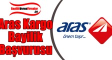 Aras Kargo Bayilik Başvurusu ve Şartları