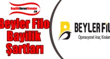 Beyler Filo Bayilik Başvurusu ve Şartları