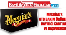 Meguiar’s Oto Bakım Ürünleri Bayiliği Şartları ve Başvurusu