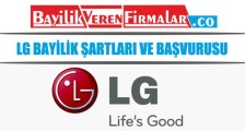 LG Bayilik Şartları ve Başvurusu