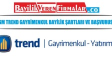 TGM Trend Gayrimenkul Bayilik Şartları ve Başvurusu