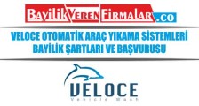 VELOCE Otomatik Araç Yıkama Sistemleri Bayilik Şartları ve Başvurusu