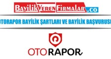 OTORAPOR Bayilik Şartları ve Bayilik Başvurusu