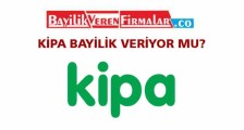 Kipa Bayilik Veriyor Mu?