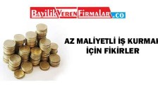 Az Maliyetli İş Kurmak İçin Fikirler