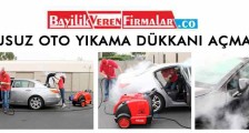 Susuz Oto Yıkama Dükkanı Açmak