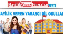 Bayilik Veren Yabancı Dil Okulları