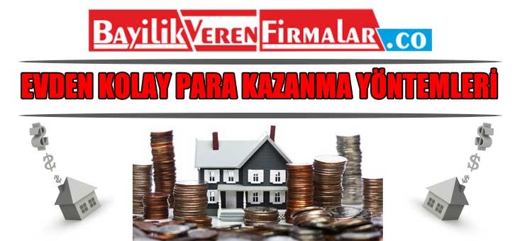 Evden Kolay Para Kazanma Yöntemleri