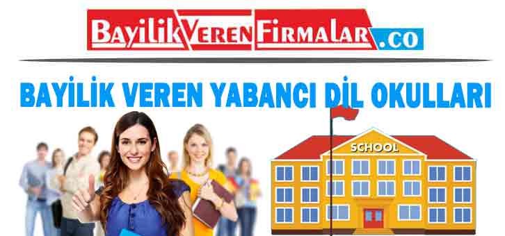 Bayilik Veren Yabancı Dil Okulları