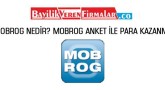 Mobrog Nedir? Mobrog Anket ile Para Kazanma