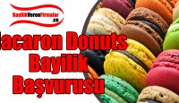 Macaron Donuts Bayilik Başvurusu ve Şartları