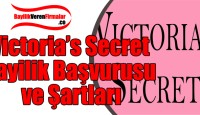 Victoria’s Secret Bayilik Başvurusu ve Şartları